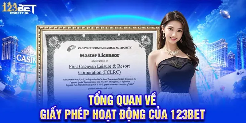 Tổng quan về giấy phép hoạt động của 123Bet